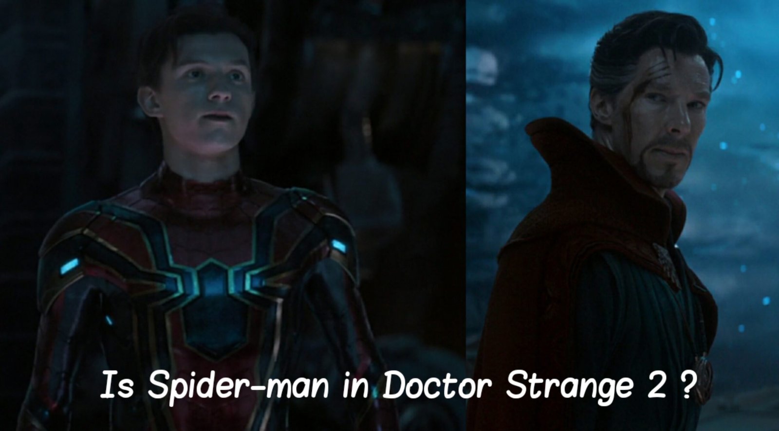 Doctor strange in the Multiverse of madness Peter Parker / spider man , Dr. Stephen Strange/Doctor Strange (Credit – Marvel Studios) 
