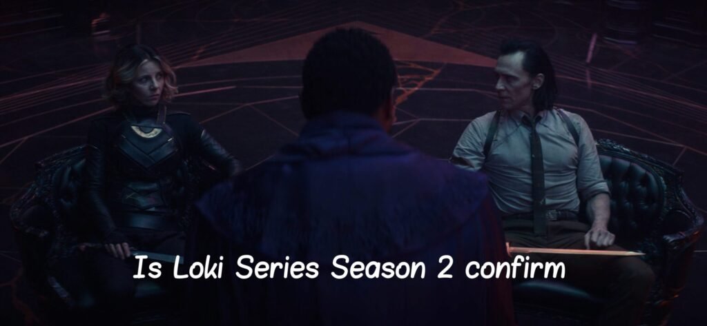 You are currently viewing Is Loki Series Season 2 Confirm?