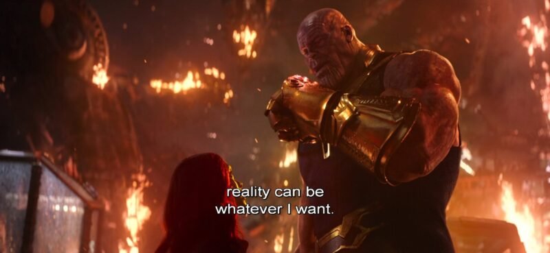 Avengers Infinity War :- Thanos Quotes - "Now Reality can be whatever I want" (Credit - Marvel Studios)