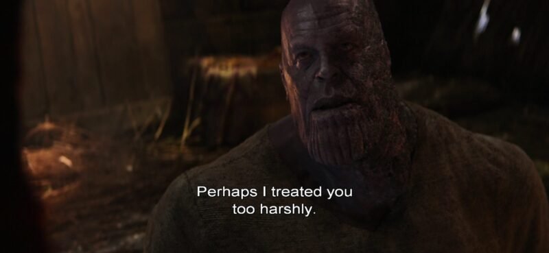 Avengers Endgame :- Thanos Quotes - “Perhaps I treated you too harshly.” ( Credit - Marvel Studios)