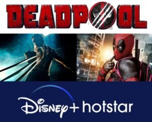 Read more about the article When is Deadpool 3 Come Out on Disney Plus Hotstar? (Cast, Plot, Box Office & Budget)