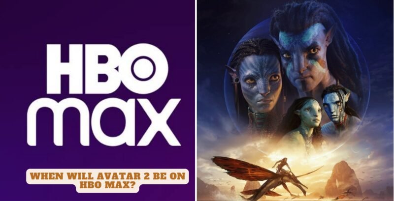 Read more about the article When Will Avatar 2 Be On HBO Max?