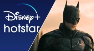 Read more about the article Will the Batman 2022 be on Disney Plus Hotstar or Amazon in English & Other Dubbed Languages?