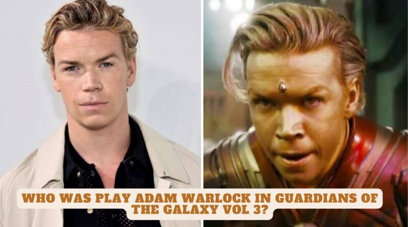 You are currently viewing Who Will Play Adam Warlock In Guardians of the Galaxy Vol 3?