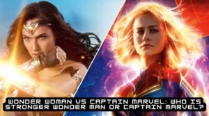 Read more about the article Wonder Woman Vs. Captain Marvel: Who Is Stronger, Wonder Woman, Or Captain Marvel?
