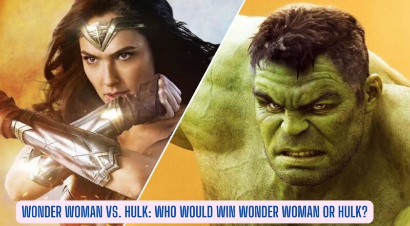 You are currently viewing Wonder Woman vs. Hulk: Who Would Win Wonder Woman Or Hulk?