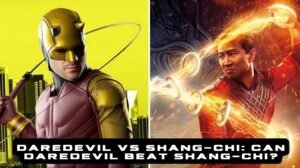 Read more about the article Daredevil vs Shang-Chi: Can Daredevil beat Shang-Chi?