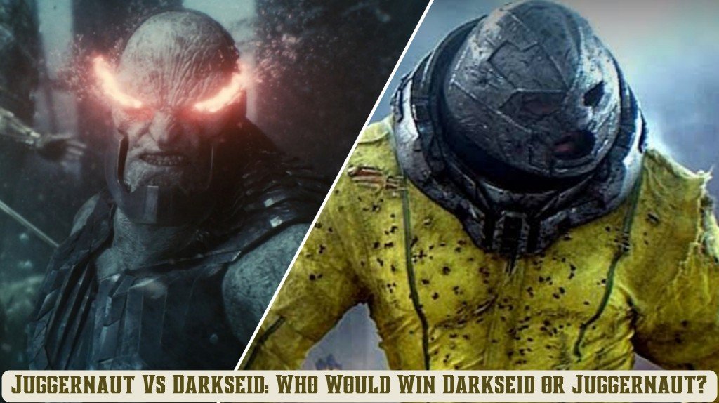 You are currently viewing Juggernaut Vs Darkseid: Who Would Win Darkseid or Juggernaut?