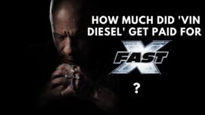 Read more about the article How Much Did Vin Diesel Get Paid For ‘Fast X’?